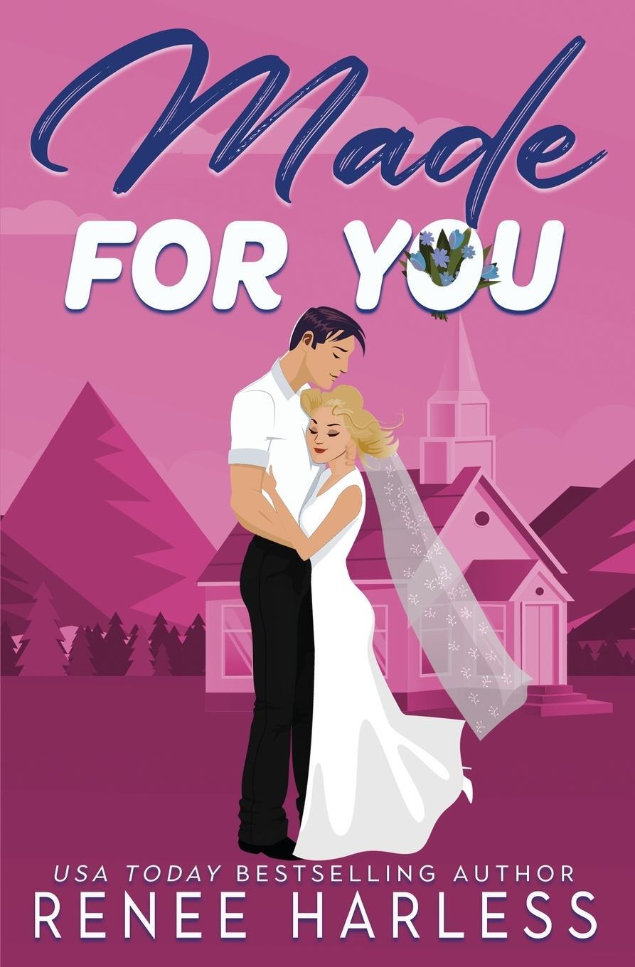 Cover: 9781962459037 | Made For You | Special Edition | Renee Harless | Taschenbuch | 2024