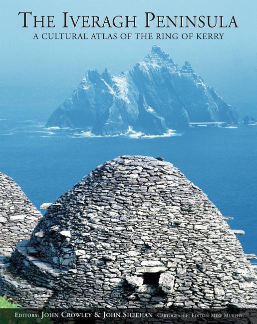 Cover: 9781859184301 | The Iveragh Peninsula | A Cultural Atlas of the Ring of Kerry | Buch