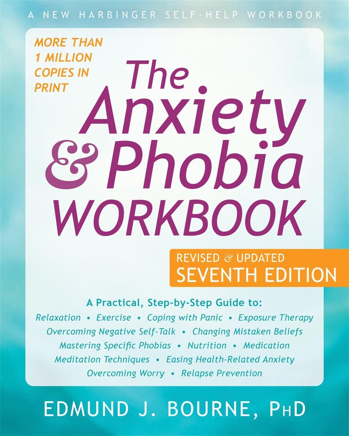 Cover: 9781684034833 | The Anxiety and Phobia Workbook | Edmund J. Bourne | Taschenbuch