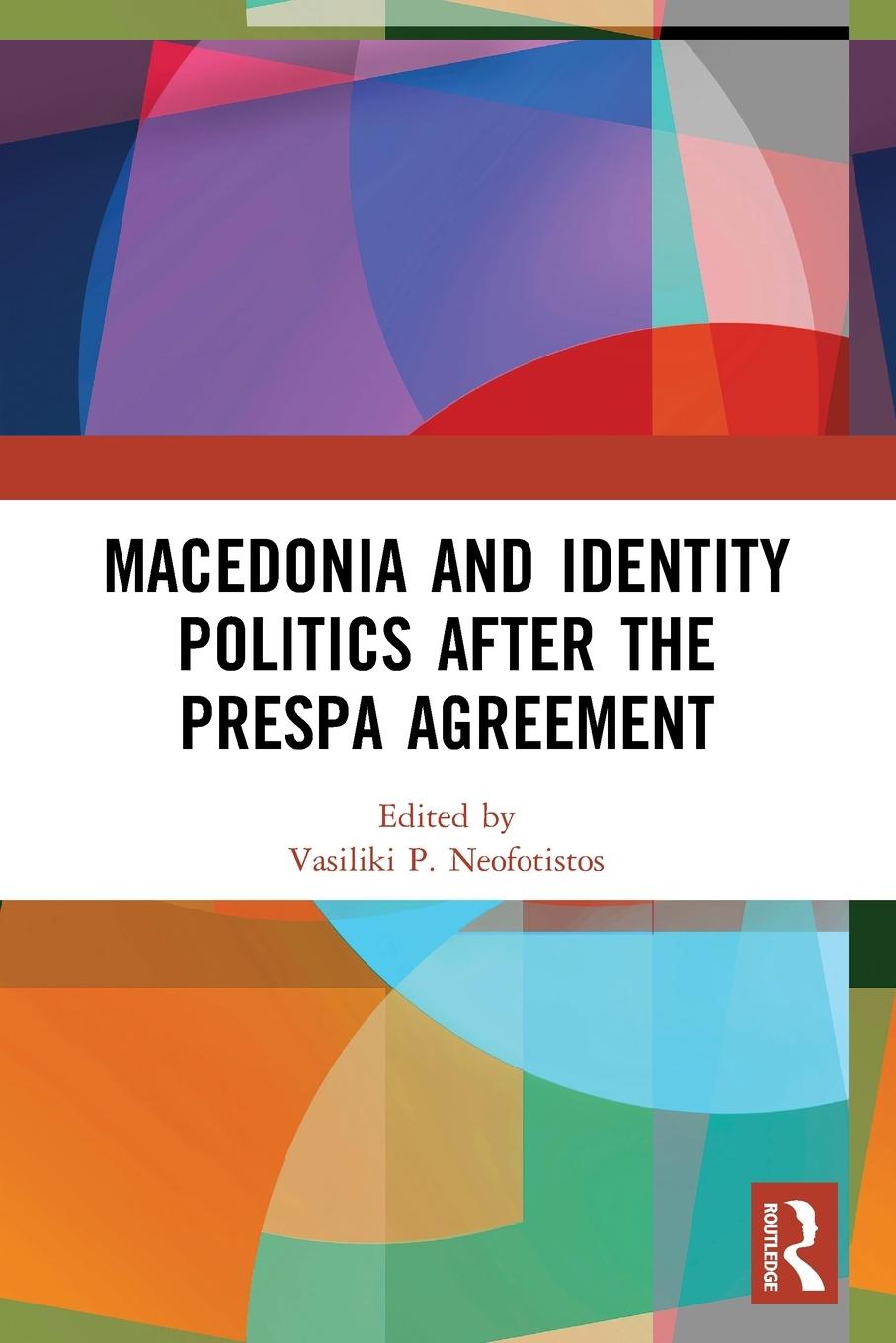 Cover: 9780367643744 | Macedonia and Identity Politics After the Prespa Agreement | Buch