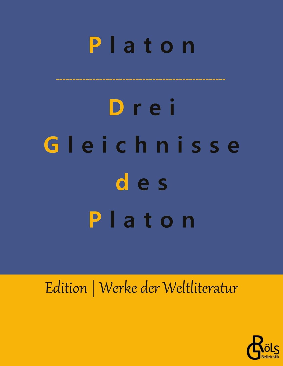 Cover: 9783988285225 | Drei Gleichnisse des Platon | Platon | Taschenbuch | Paperback | 2022