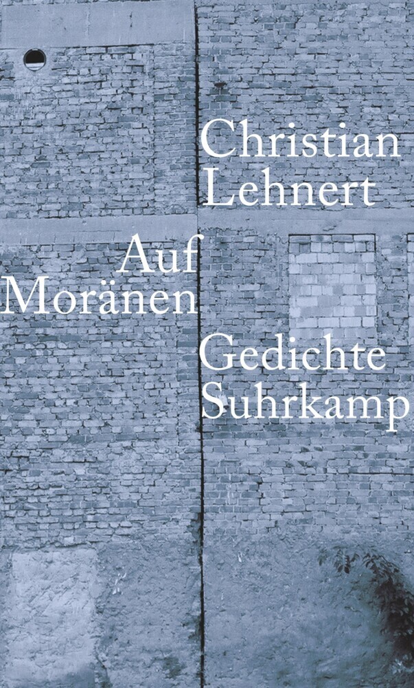 Cover: 9783518419540 | Auf Moränen | Gedichte | Christian Lehnert | Buch | 2008 | Suhrkamp
