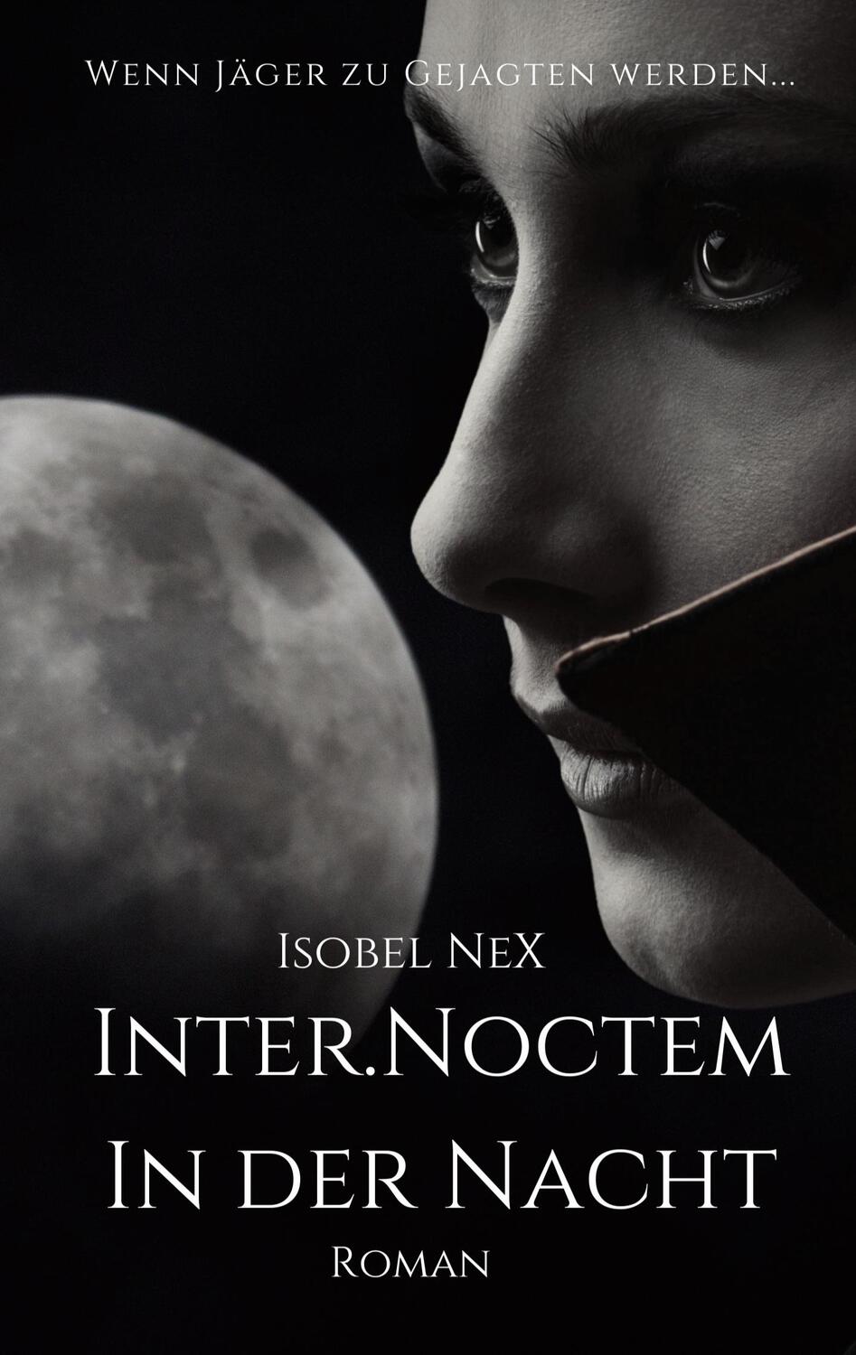Cover: 9783347272163 | INTER.NOCTEM | In der Nacht | Isobel NeX | Buch | Deutsch | 2021