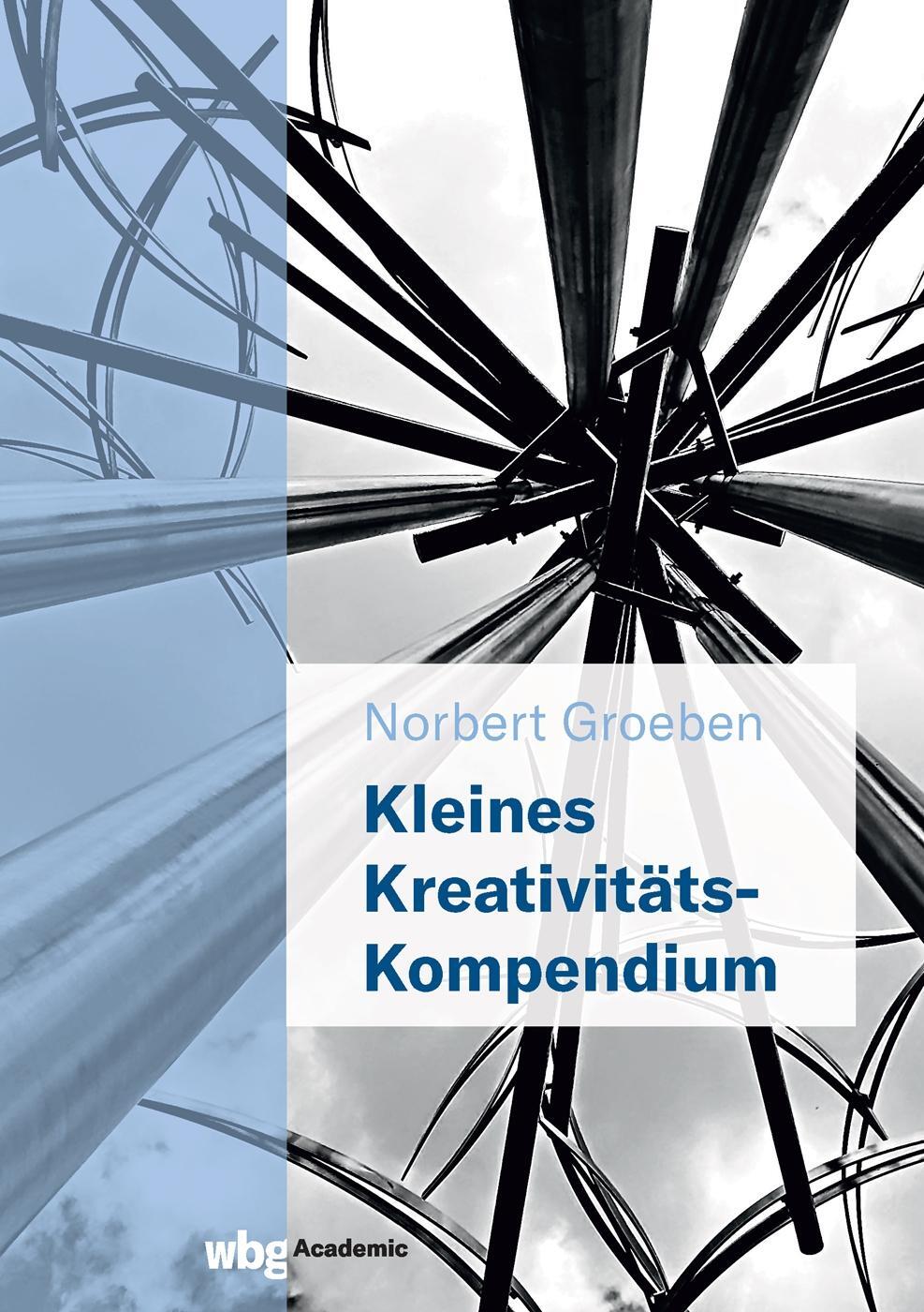 Cover: 9783534406883 | Kleines Kreativitäts-Kompendium | Norbert Groeben | Taschenbuch | 2022