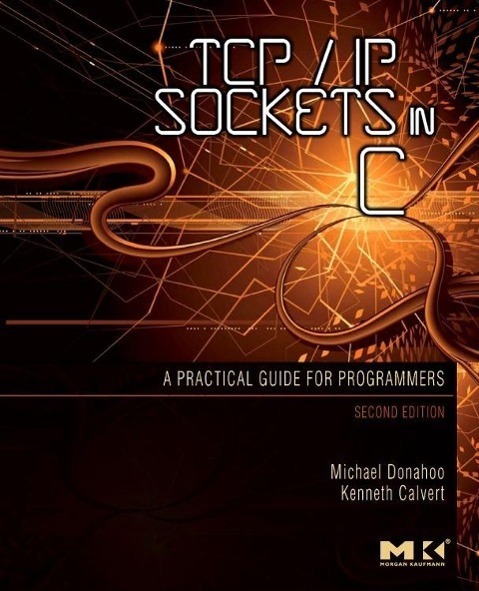 Cover: 9780123745408 | TCP/IP Sockets in C | Practical Guide for Programmers | Taschenbuch