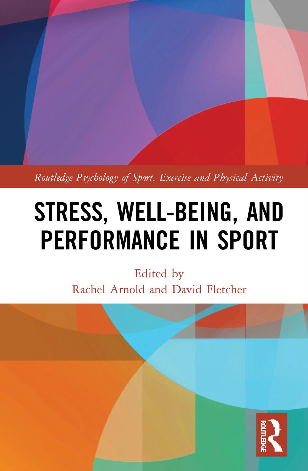 Cover: 9780367700898 | Stress, Well-Being, and Performance in Sport | David Fletcher (u. a.)