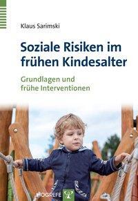 Cover: 9783801724177 | Soziale Risiken im frühen Kindesalter | Klaus Sarimski | Taschenbuch