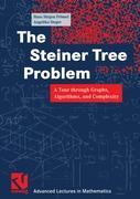 Cover: 9783528067625 | The Steiner Tree Problem | Angelika Steger (u. a.) | Taschenbuch