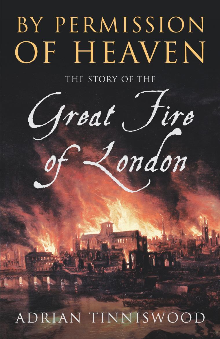 Cover: 9780712668477 | By Permission Of Heaven | The Story of the Great Fire of London | Buch