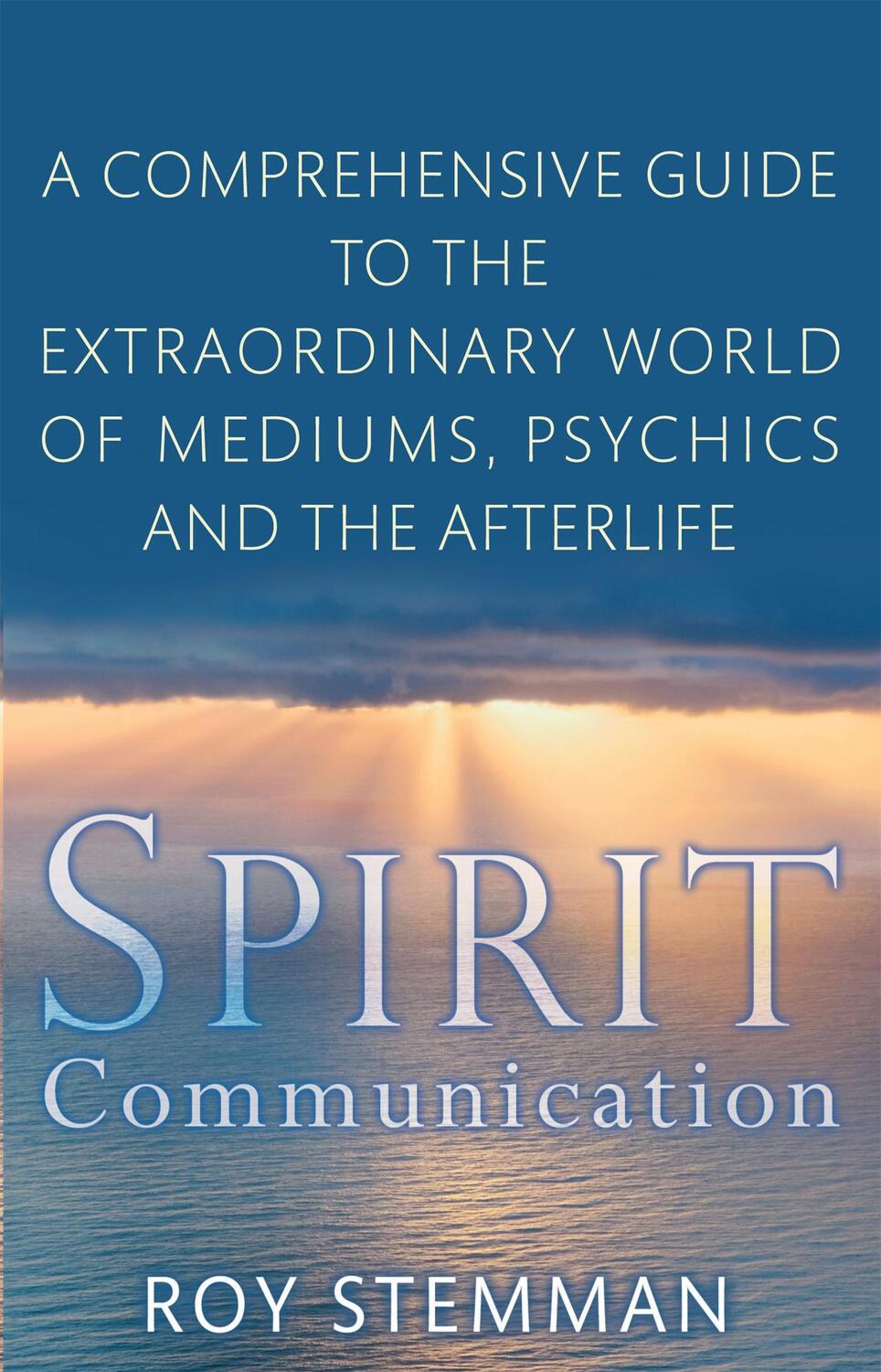 Cover: 9780749941116 | Spirit Communication | Roy Stemman | Taschenbuch | Englisch | 2010