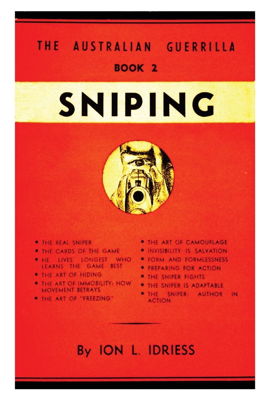 Cover: 9781925416855 | Sniping | The Australian Guerrilla Book 2 | Ion Idriess | Taschenbuch