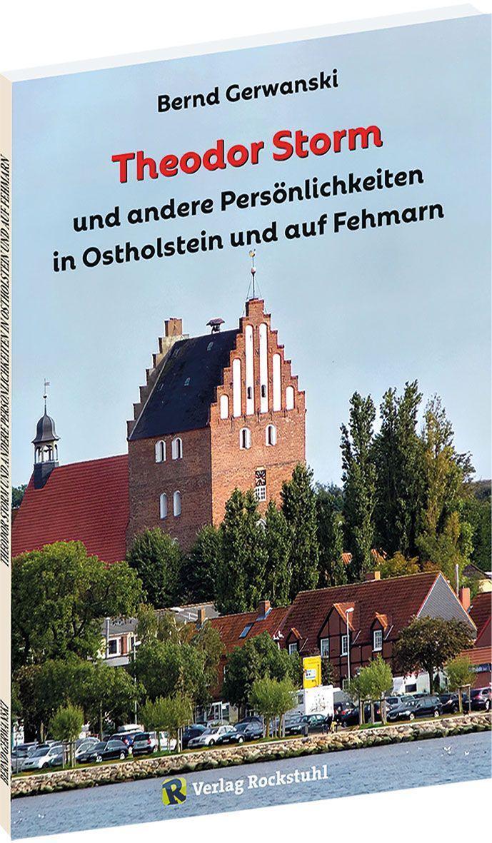 Cover: 9783959666640 | Theodor Storm und andere Persönlichkeiten in Ostholstein und auf...