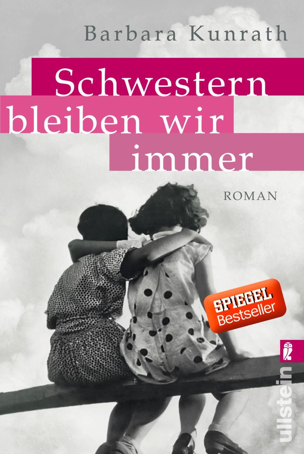 Cover: 9783548288420 | Schwestern bleiben wir immer | Barbara Kunrath | Taschenbuch | Deutsch