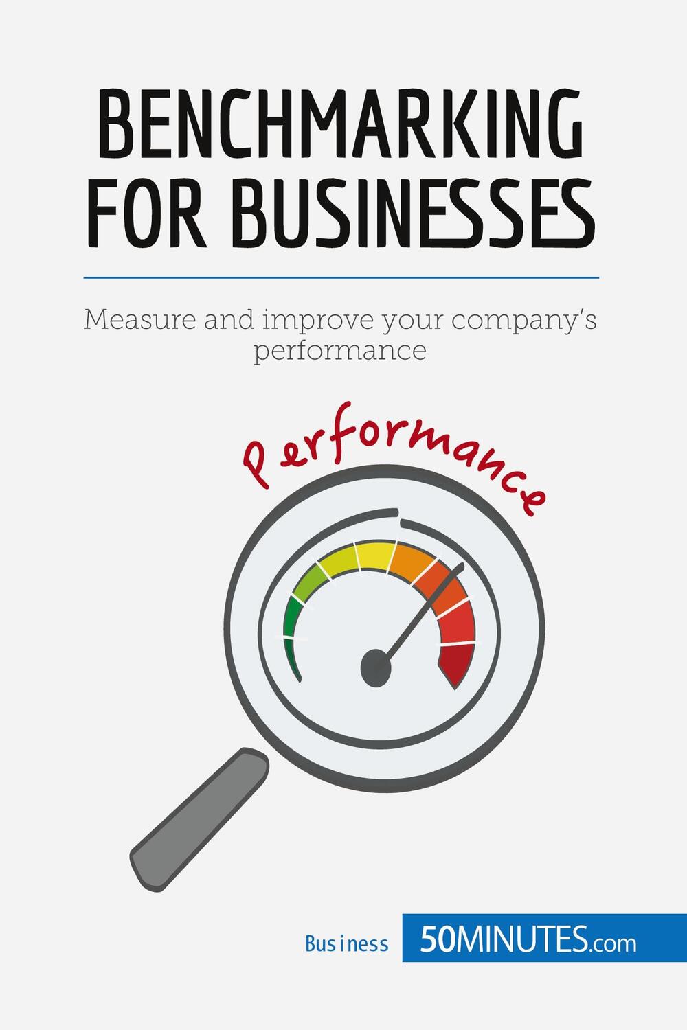 Cover: 9782806270634 | Benchmarking for Businesses | 50minutes | Taschenbuch | Paperback