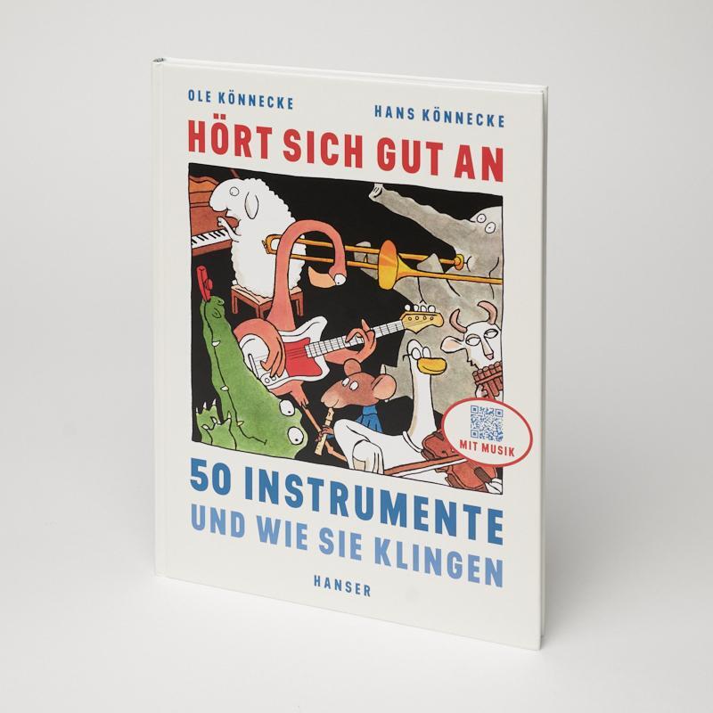 Bild: 9783446274358 | Hört sich gut an | 50 Instrumente und wie sie klingen | Buch | 112 S.