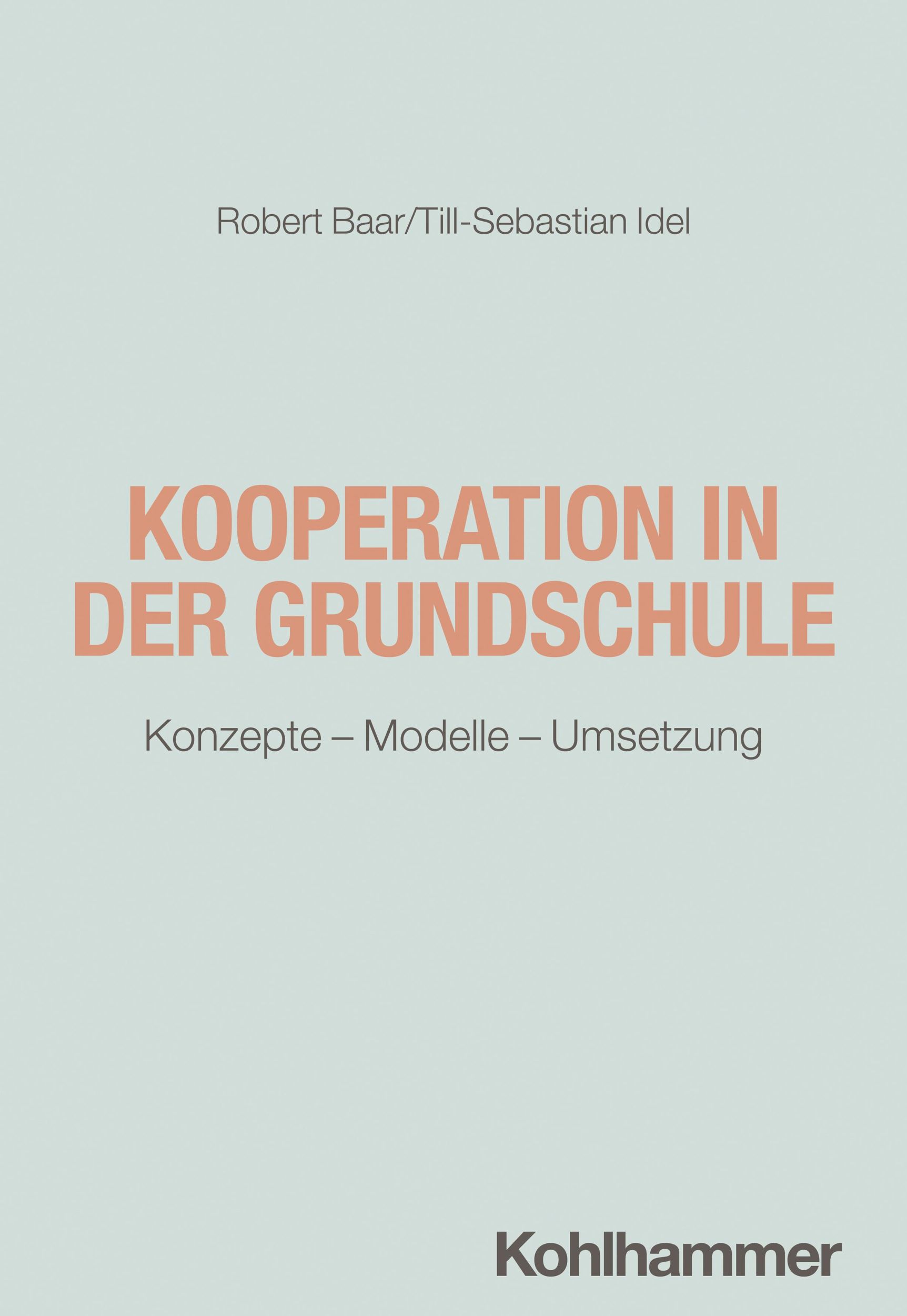 Cover: 9783170379749 | Kooperation in der Grundschule | Konzepte - Modelle - Umsetzung | Buch