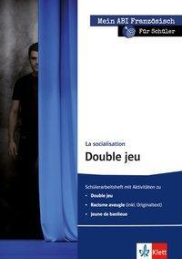 Cover: 9783125923331 | Mein ABI Französisch: La socialisation - Double jeu - für Schüler