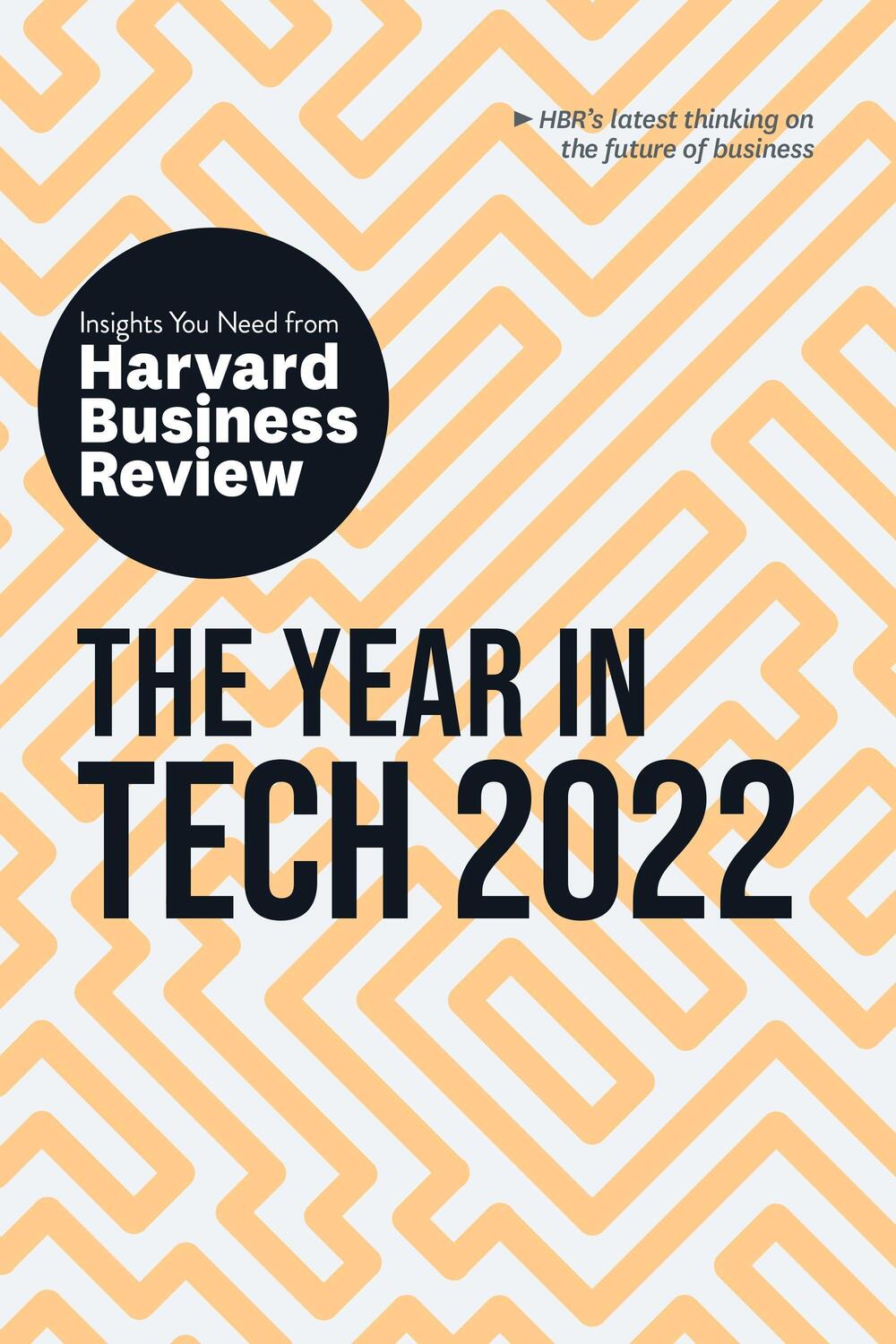 Cover: 9781647821753 | The Year in Tech 2022 | Harvard Business Review (u. a.) | Taschenbuch