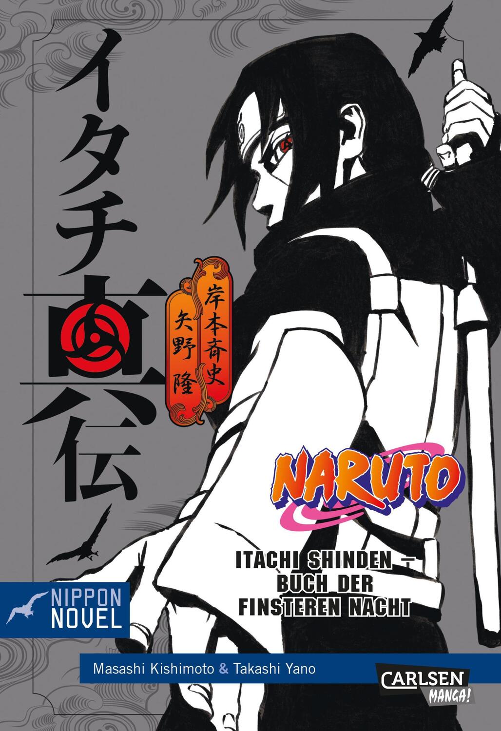 Cover: 9783551763594 | Naruto Itachi Shinden - Buch der finsteren Nacht (Nippon Novel) | Yano