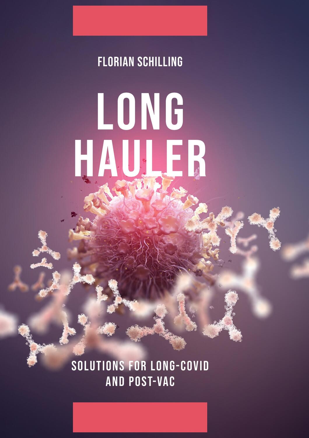Cover: 9783347680081 | Long-Hauler | Manual for Long-Covid and Post-Vaccine Syndrome | Buch