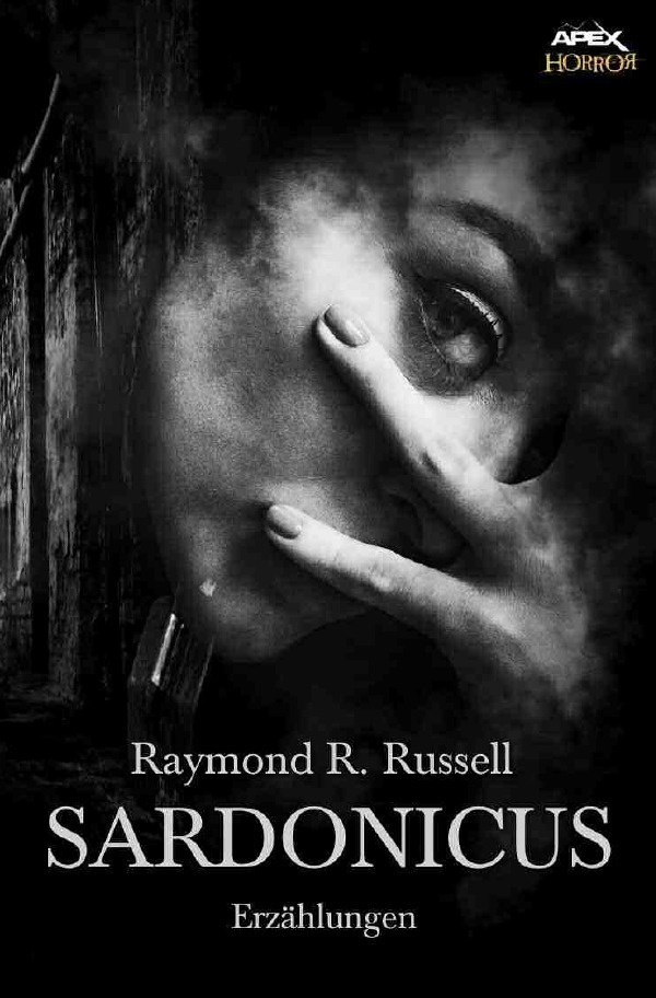 Cover: 9783748584643 | SARDONICUS | Der Horror-Klassiker! | Raymond R. Russell | Taschenbuch