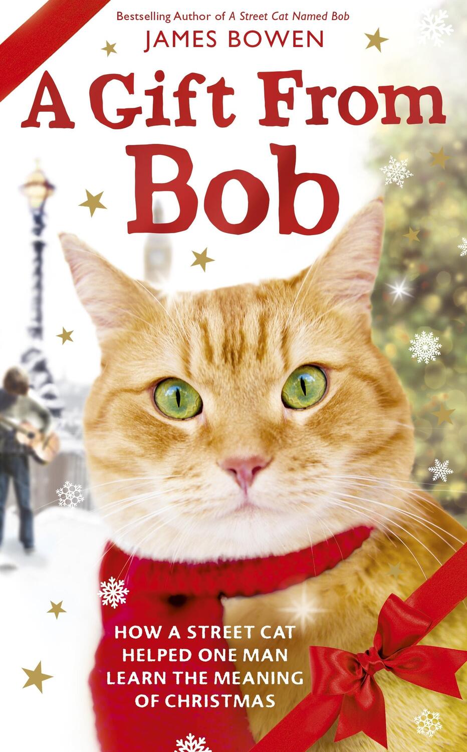 Cover: 9781250077332 | Gift from Bob | James Bowen | Buch | Englisch | 2015
