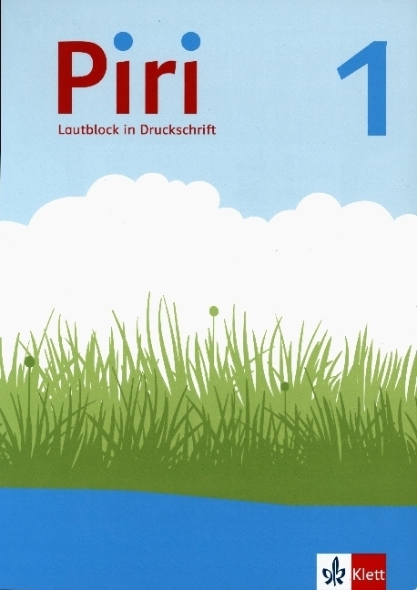 Cover: 9783123005190 | Piri 1. Lautblock in Druckschrift Klasse 1 | Taschenbuch | Piri Fibel