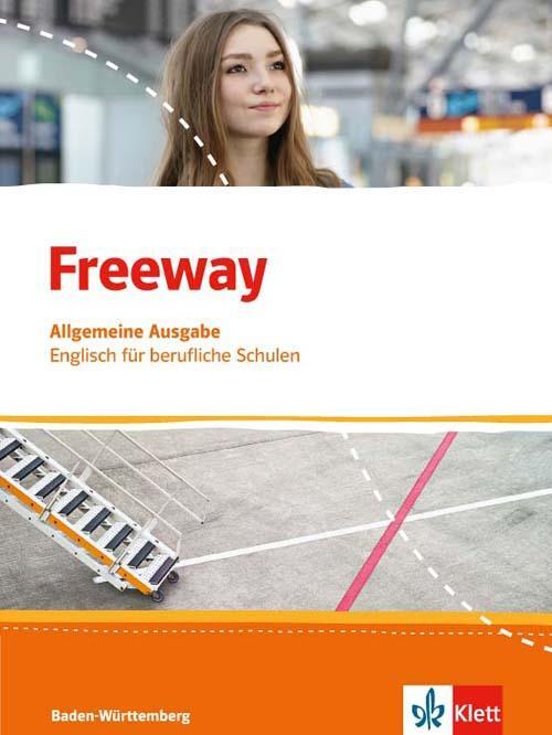 Cover: 9783128001203 | Freeway Baden-Württemberg 2016. Schülerbuch. Englisch für...