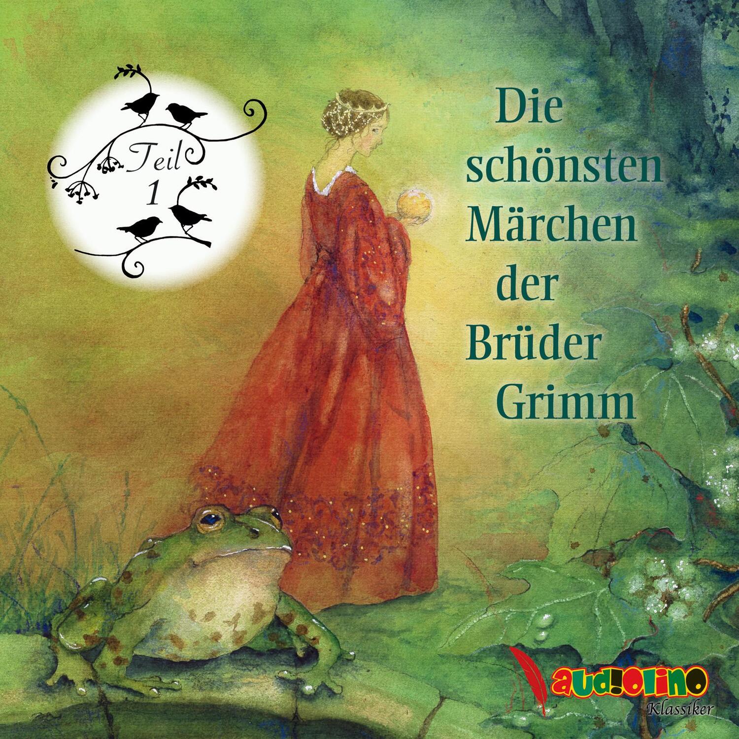 Cover: 9783867372725 | Die schönsten Märchen der Brüder Grimm 01 | Jakob Grimm (u. a.) | CD