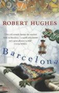 Cover: 9781860468247 | Barcelona | Robert Hughes | Taschenbuch | Englisch | 2001