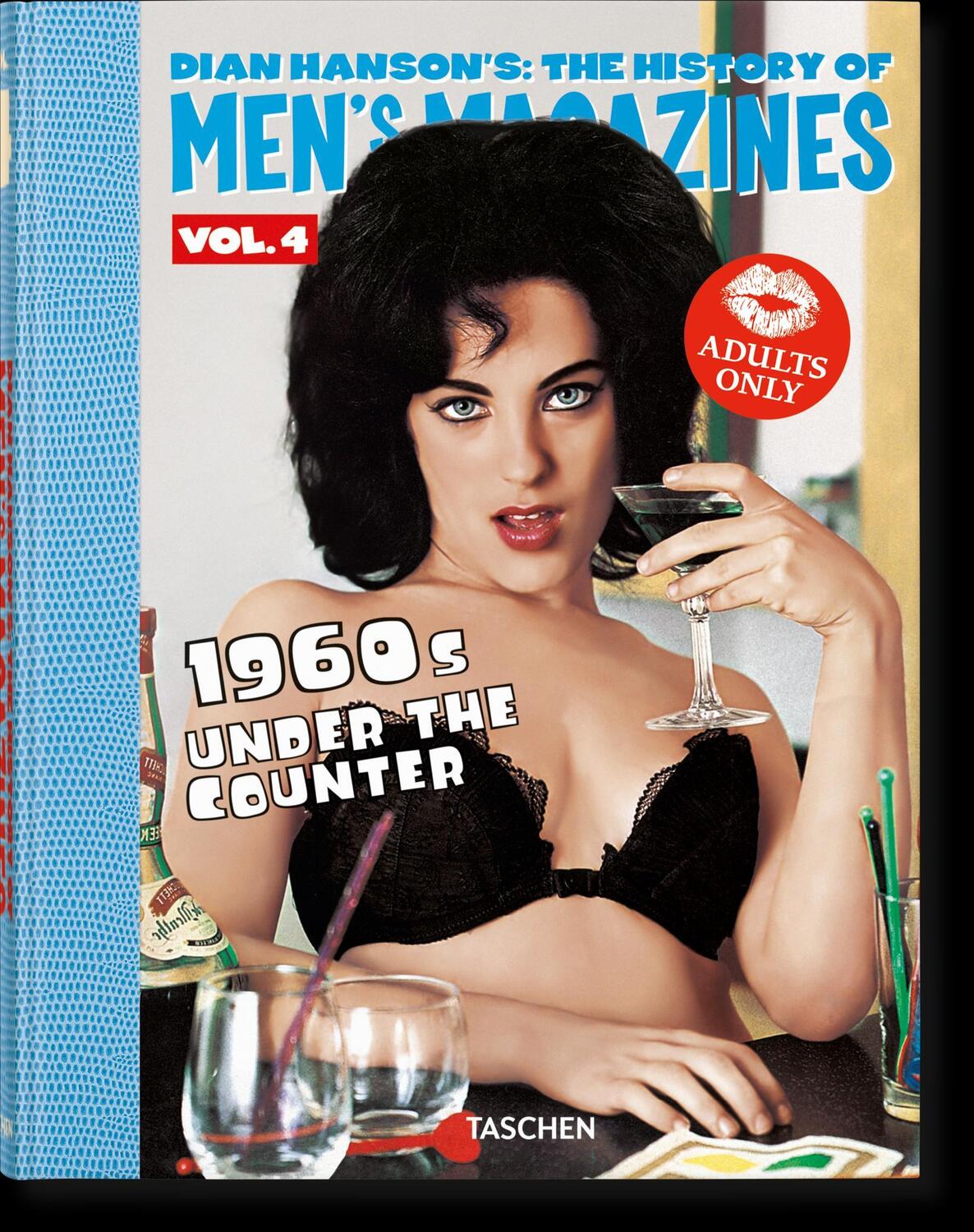 Cover: 9783836592376 | Dian Hanson's: The History of Men's Magazines. Vol. 4: 1960s Under...