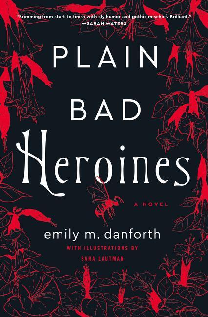 Cover: 9780062942852 | Plain Bad Heroines | A Novel | Emily M. Danforth | Buch | Hardcover