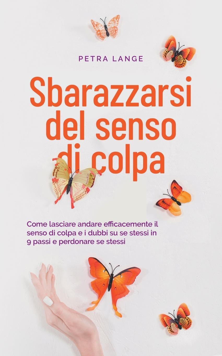 Cover: 9798223452737 | Sbarazzarsi del senso di colpa Come lasciare andare efficacemente...