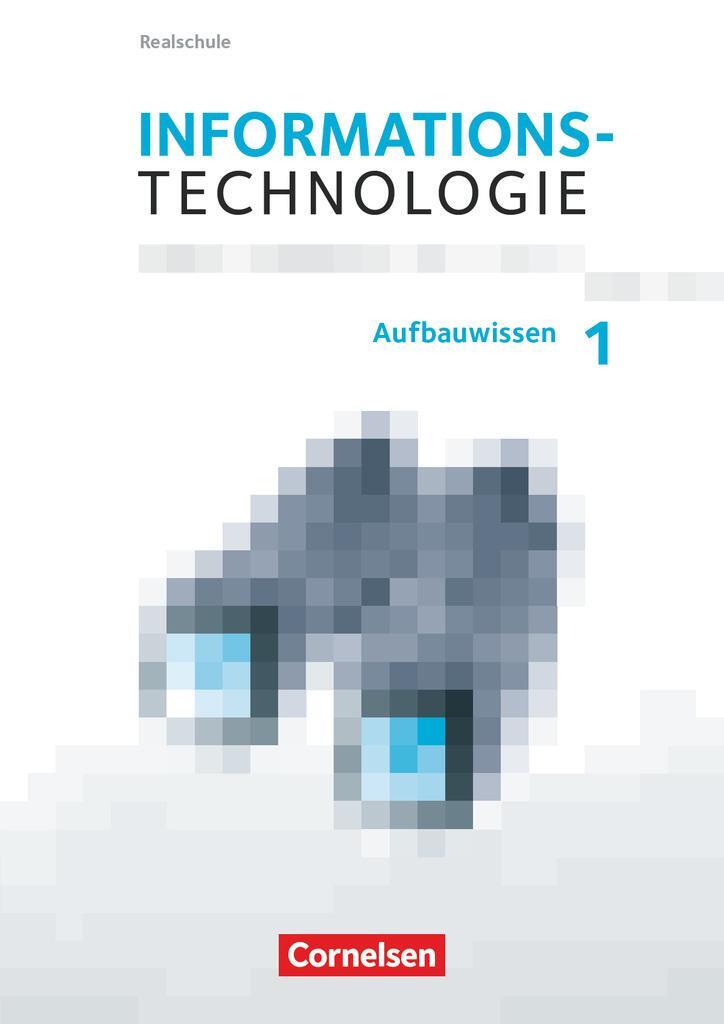 Cover: 9783060410125 | Informationstechnologie 7.-10. Schuljahr - Realschule Bayern -...