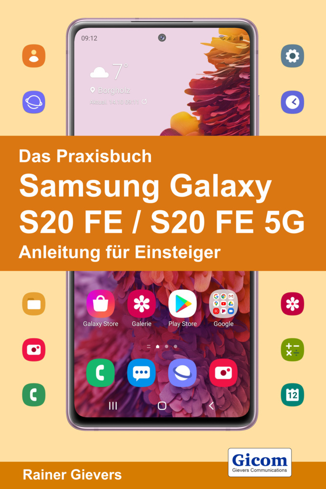 Cover: 9783964691125 | Das Praxisbuch Samsung Galaxy S20 FE / S20 FE 5G - Anleitung für...