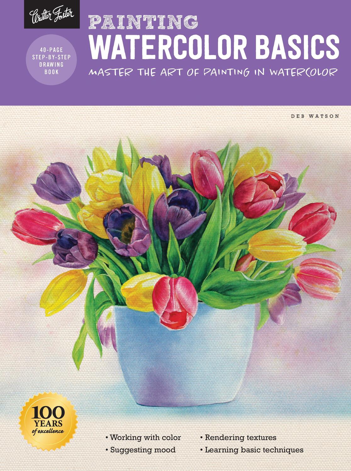 Cover: 9781633227897 | Painting: Watercolor Basics: Master the Art of Painting in Watercolor
