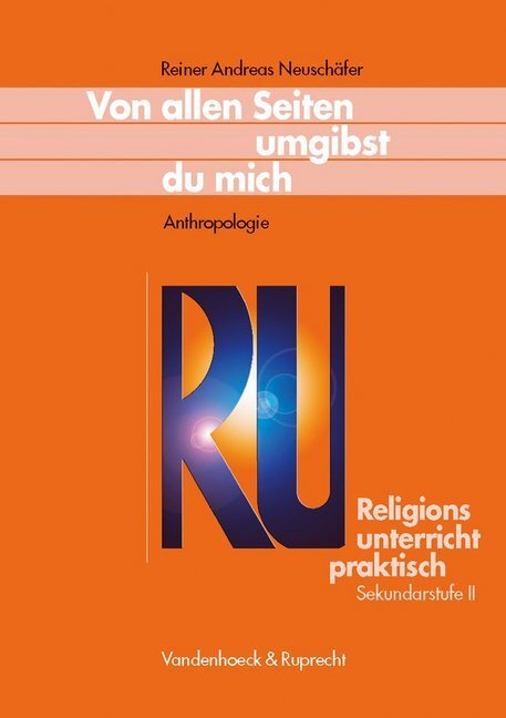 Cover: 9783525776209 | Von allen Seiten umgibst du mich | Reiner Andreas Neuschäfer | Buch
