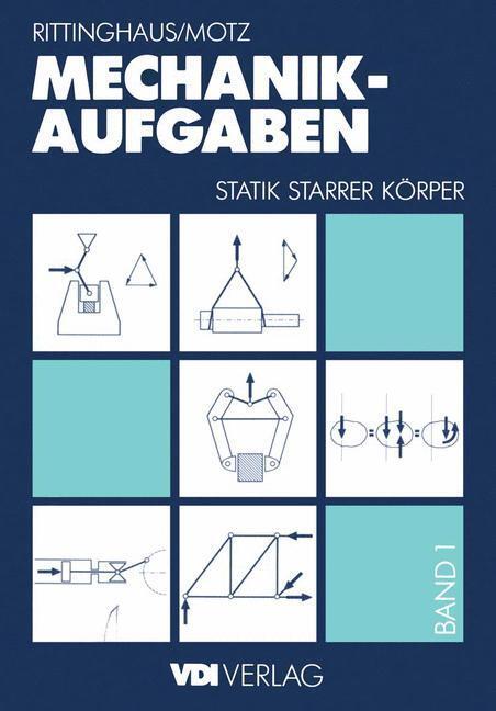 Cover: 9783662221471 | Mechanik ¿ Aufgaben 1 | Statik starrer Körper | Heinz D. Motz (u. a.)