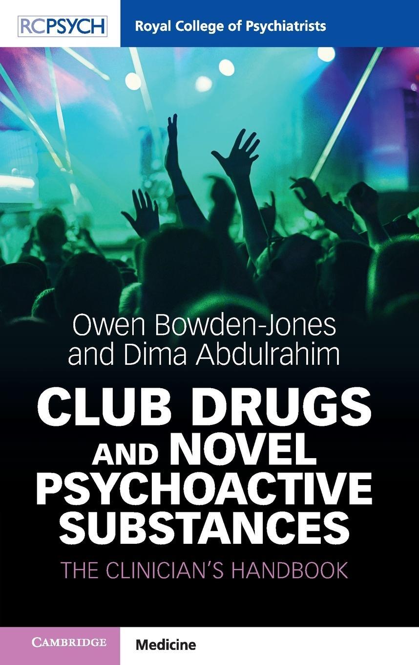 Cover: 9781911623090 | Club Drugs and Novel Psychoactive Substances | Bowden-Jones (u. a.)