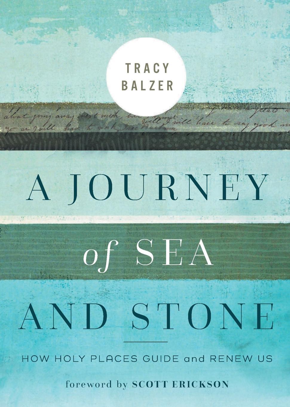 Cover: 9781506464596 | A Journey of Sea and Stone | How Holy Places Guide and Renew Us | Buch