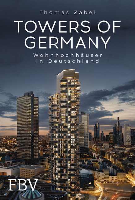 Cover: 9783959722070 | Towers of Germany | Wohnhochhäuser in Deutschland | Thomas Zabel