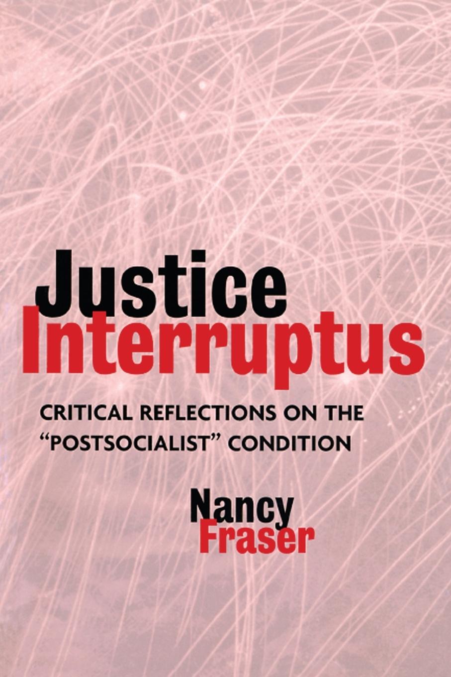 Cover: 9780415917957 | Justice Interruptus | Nancy Fraser | Taschenbuch | Paperback | 1996