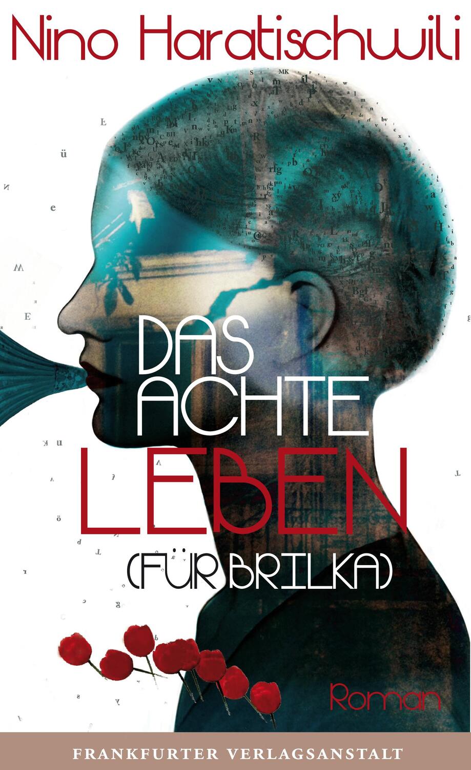Cover: 9783627002084 | Das achte Leben (Für Brilka) | Nino Haratischwili | Buch | Deutsch