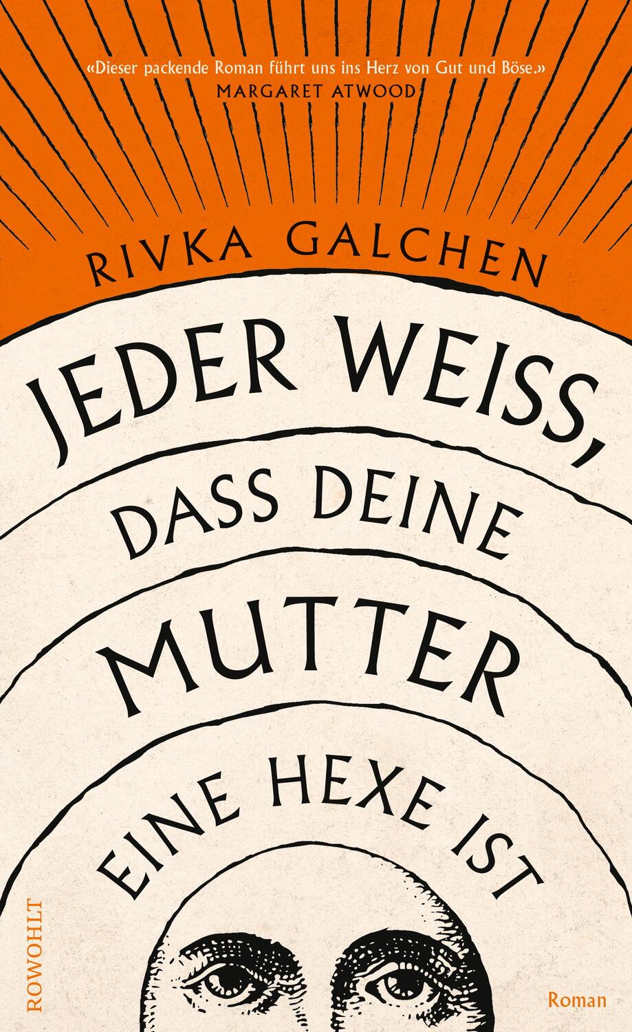 Cover: 9783498025304 | Jeder weiß, dass deine Mutter eine Hexe ist | Rivka Galchen | Buch