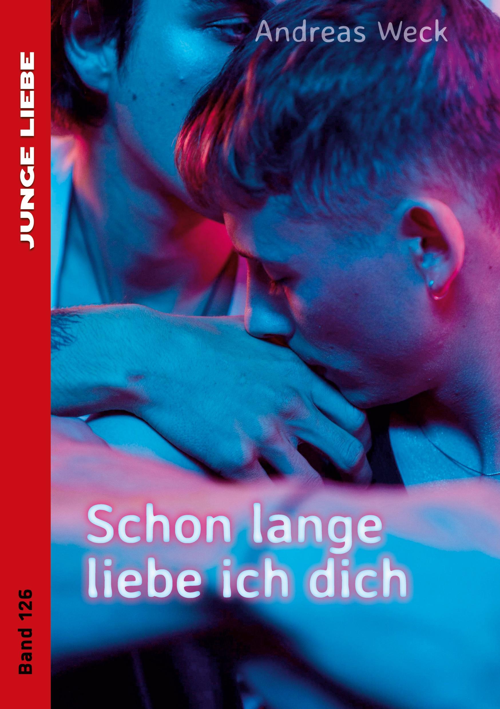 Cover: 9783987581434 | Schon lange liebe ich dich | Andreas Weck | Taschenbuch | Deutsch