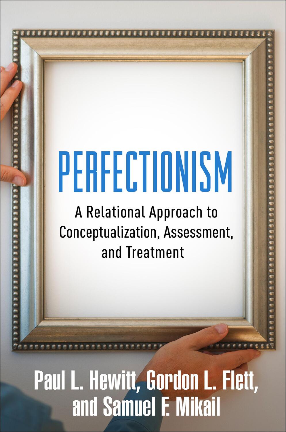 Cover: 9781462528721 | Perfectionism: A Relational Approach to Conceptualization,...
