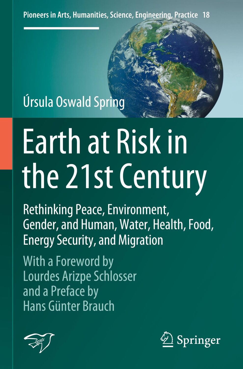 Cover: 9783030385712 | Earth at Risk in the 21st Century: Rethinking Peace, Environment,...