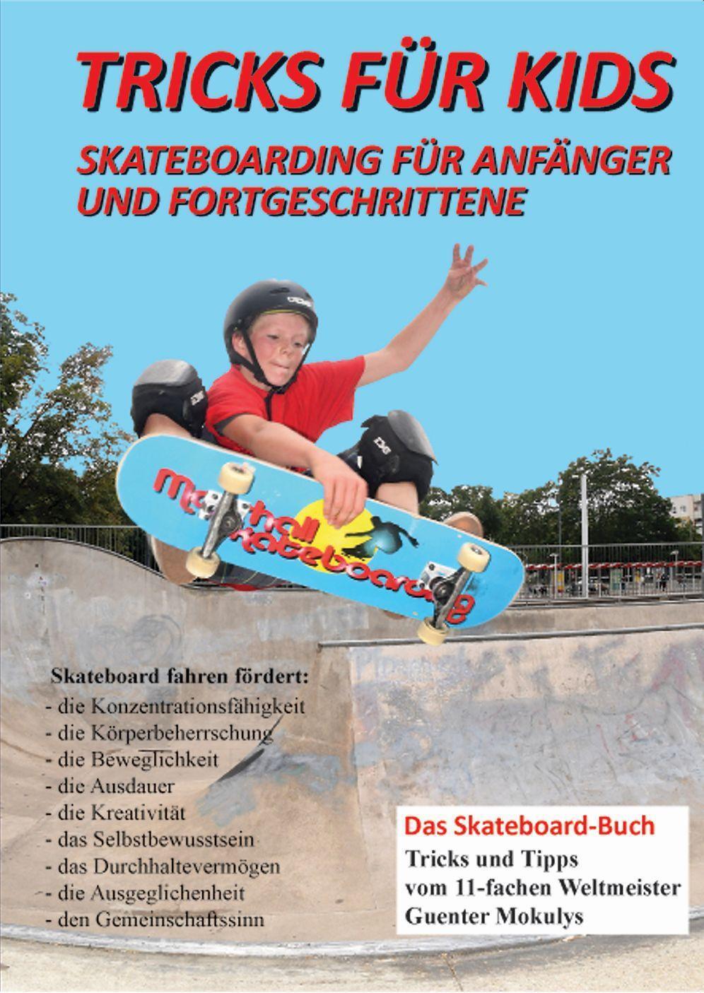 Bild: 9783982228006 | Tricks für Kids | Skateboarding für Anfänger und Fortgeschrittene