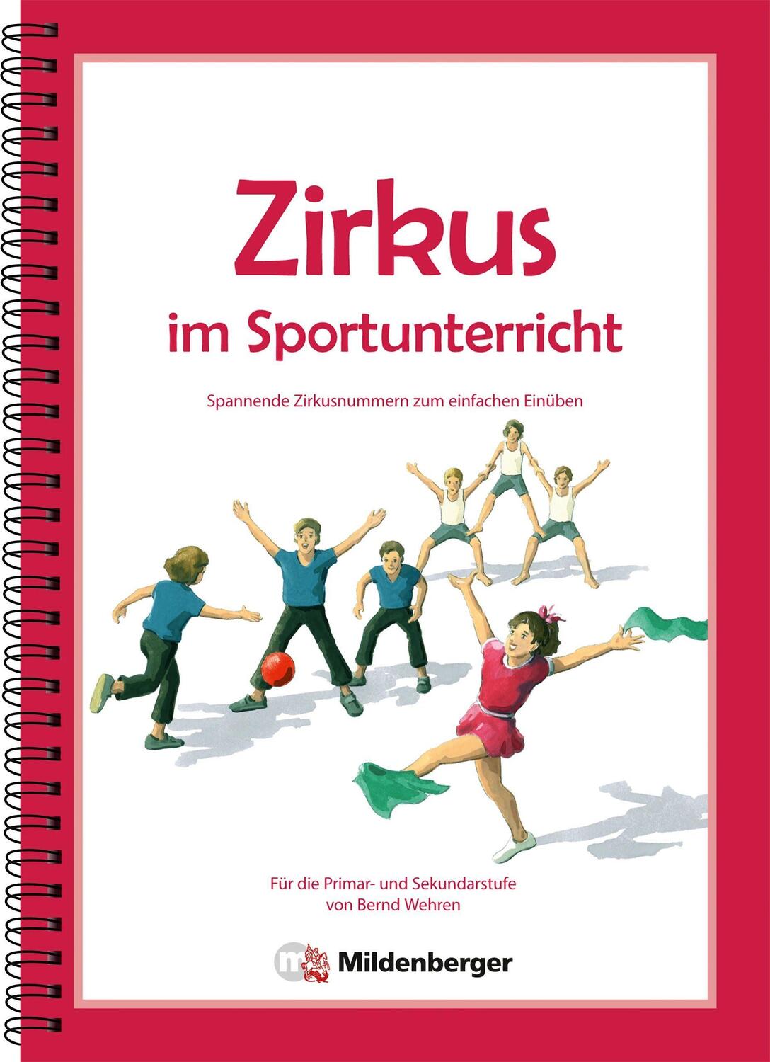Cover: 9783619021123 | Zirkus im Sportunterricht | Bernd Wehren | Broschüre | 64 S. | Deutsch