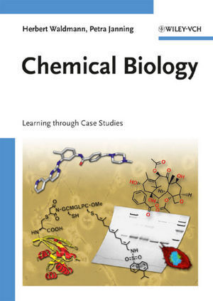 Cover: 9783527323302 | Chemical Biology | Learning through Case Studies | Waldmann (u. a.)